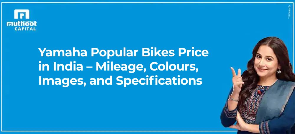 Yamaha Popular Bikes Price in India – Mileage, Colours, Images, and Specifications